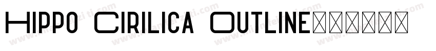 Hippo Cirilica Outline字体转换